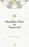 Muallim Naci ve Tasavvuf
