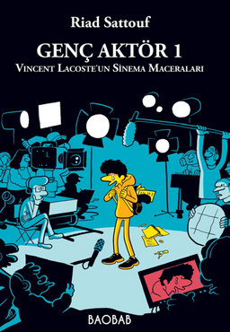 Genç Aktör 1: Vincent Lacoste'un Sinema Maceraları (Çizgi Roman)
