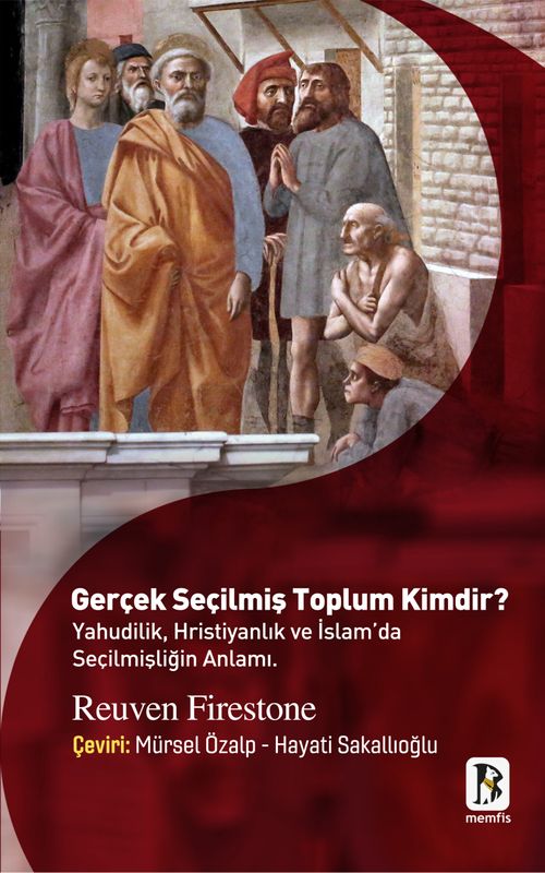 Gerçek Seçilmiş Toplum Kimdir ? & Yahudilik, Hristiyanlık Ve İslam'da Seçilmişliğin Anlamı.