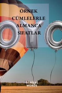 Örnek Cümlelerle Almanca Sıfatlar