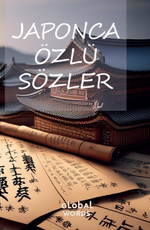 Japonca Özlü Sözler
