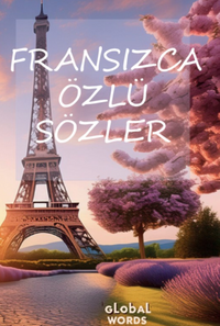 Fransızca Özlü Sözler 