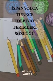 İspanyolca-Türkçe Edebiyat Terimleri Sözlüğü