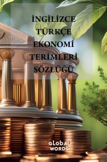 İngilizce-Türkçe Ekonomi Terimleri Sözlüğü