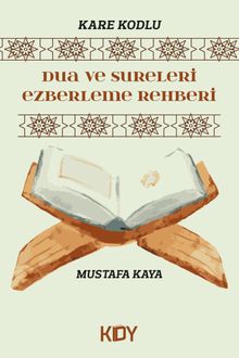 Dua ve Sureleri Ezberleme Rehberi