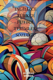 İngilizce - Türkçe Futbol Terimleri Sözlüğü