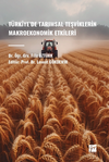 T&uuml;rkiye'de Tarımsal Teşviklerin Makroekonomik Etkileri