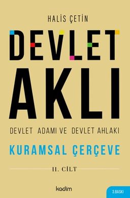 Devlet Aklı, Devlet Adamı Ve Devlet Ahlakı İkinci Cilt