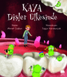 Kaya Dişler Ülkesinde