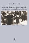 Modern Barbarlığın Eleştirisi: Faşizm, Antisemitizm Ve Tarihin Kullanımı &Uuml;zerine Makaleler