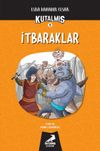 Kutalmış - İtbaraklar