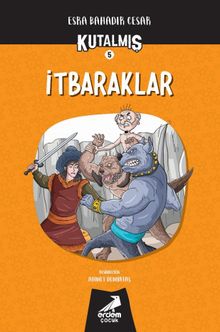 Kutalmış - İtbaraklar