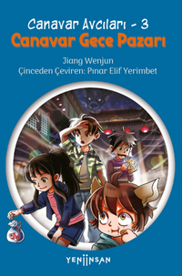 Canavar Avcıları -3  Canavar Gece Pazarı