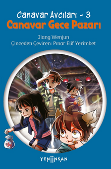 Canavar Avcıları -3  Canavar Gece Pazarı