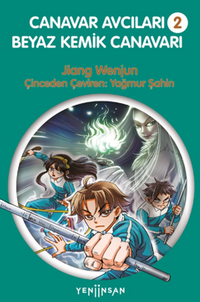 Canavar Avcıları -2  Beyaz Kemik Canavarı