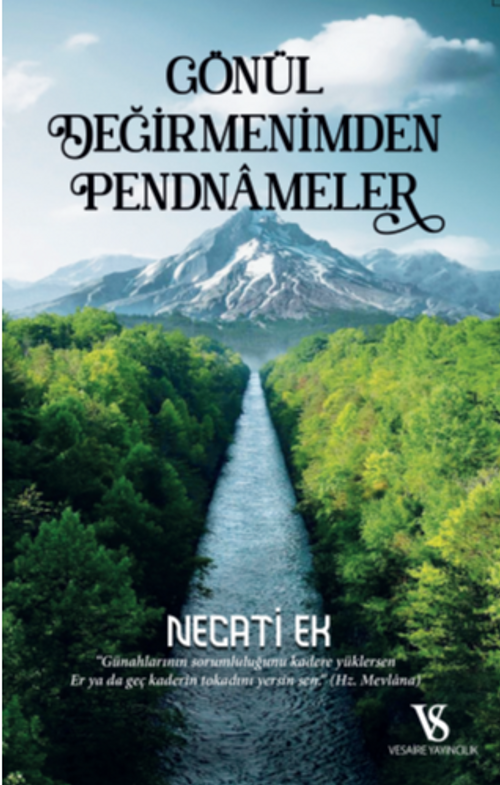 Gönül Değirmenimden Pendnameler