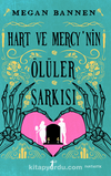 Hart Ve Mercy’nin Ölüler Şarkısı