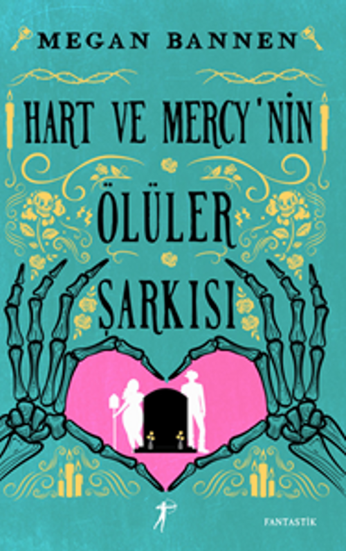 Hart Ve Mercy'nin Ölüler Şarkısı