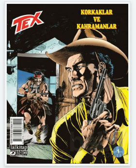 Tex sayı 1 / Korkaklar ve Kahramanlar (Claudio Nizzi) Fiyatı