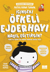 İ&ccedil;indeki &Ouml;fkeli Ejderhayı Nasıl Eğitirsin?