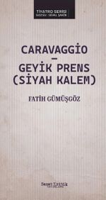 Caravaggio-Geyik Prens (Siyah Kalem)
