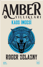 Kaos İmgesi / Amber Yıllıkları 8. Kitap