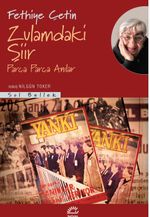 Zulamdaki Şiir & Parça Parça Anılar