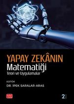 Yapay Zekanın Matematiği & Teori ve Uygulama