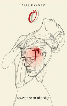 “Bir Uyanış” O