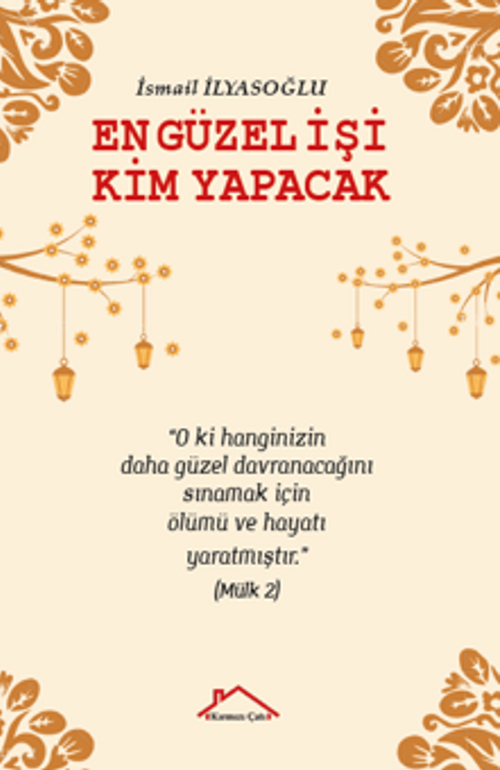 En Güzel İşi Kim Yapacak