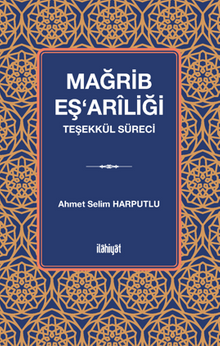 Mağrib Eş‘arîliği  (Teşekkül Süreci)