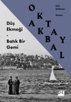 D&uuml;ş Ekmeği - Batık Bir Gemi