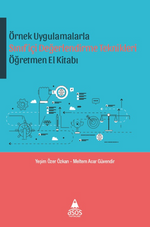 Örnek Uygulamalarda Sınıf içi Değerlendirme Teknikleri Öğretmen El Kitabı 