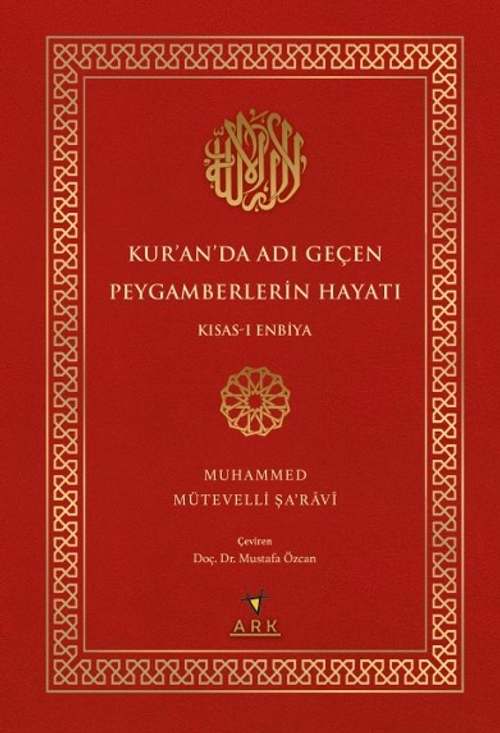 Kur'an'da Adı Geçen Peygamberlerin Hayatı / Kısas-ı Enbiya 