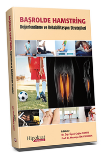 Başrolde Hamstring Değerlendirme ve Rehabilitasyon Stratejileri