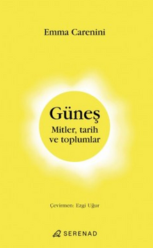 Güneş Mitler, Tarih ve Toplumlar