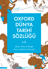 Oxford Dünya Tarihi Sözlüğü 2-  L-Z