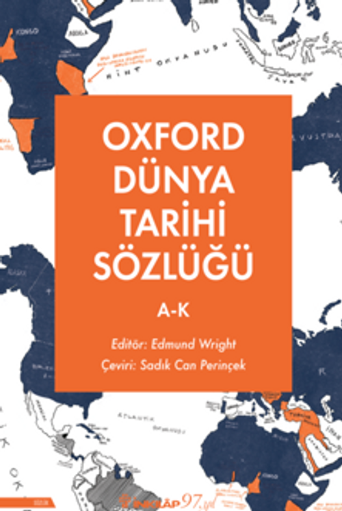 Oxford Dünya Tarihi Sözlüğü 1- A-K (Edmund Wright) Fiyatı