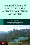 Hakkari İlindeki Bazı Bitkilerin Antioksidan Enzim Aktivitesi