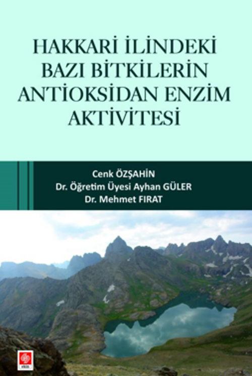 Hakkari İlindeki Bazı Bitkilerin Antioksidan Enzim Aktivitesi 