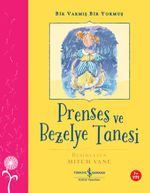 Prenses ve Bezelye Tanesi & Bir Varmış Bir Yokmuş 