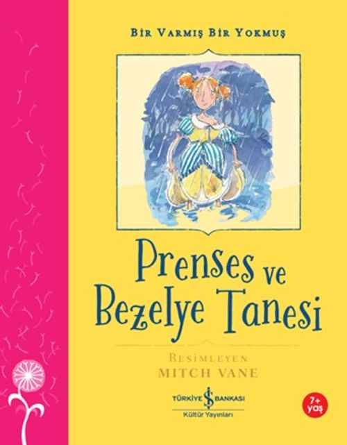 Prenses ve Bezelye Tanesi & Bir Varmış Bir Yokmuş 