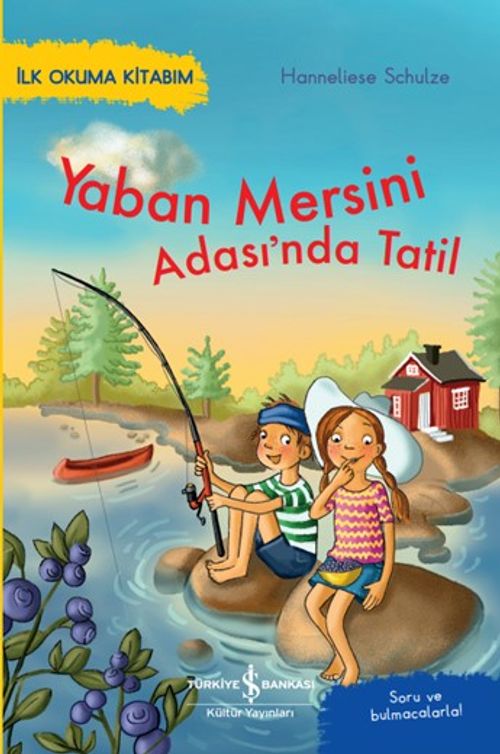 Yaban Mersini Adası'nda Tatil / İlk Okuma Kitabım 