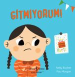 Gitmiyorum!