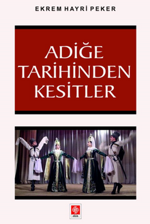 Adiğe Tarihinden Kesitler 