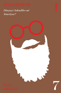 Dünyayı Yahudiler mi Yönetiyor? & Pazar Sohbetleri - 7