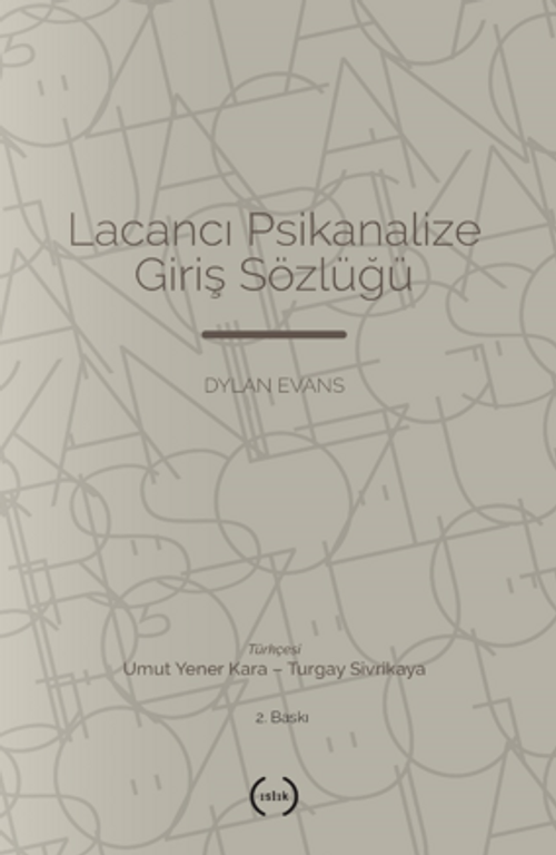 Lacancı Psikanalize Giriş Sözlüğü