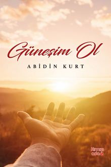 Güneşim Ol