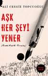 Aşk Her Şeyi Yener