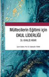 M&uuml;ltecilerin Eğitimi İ&ccedil;in Okul Liderliği